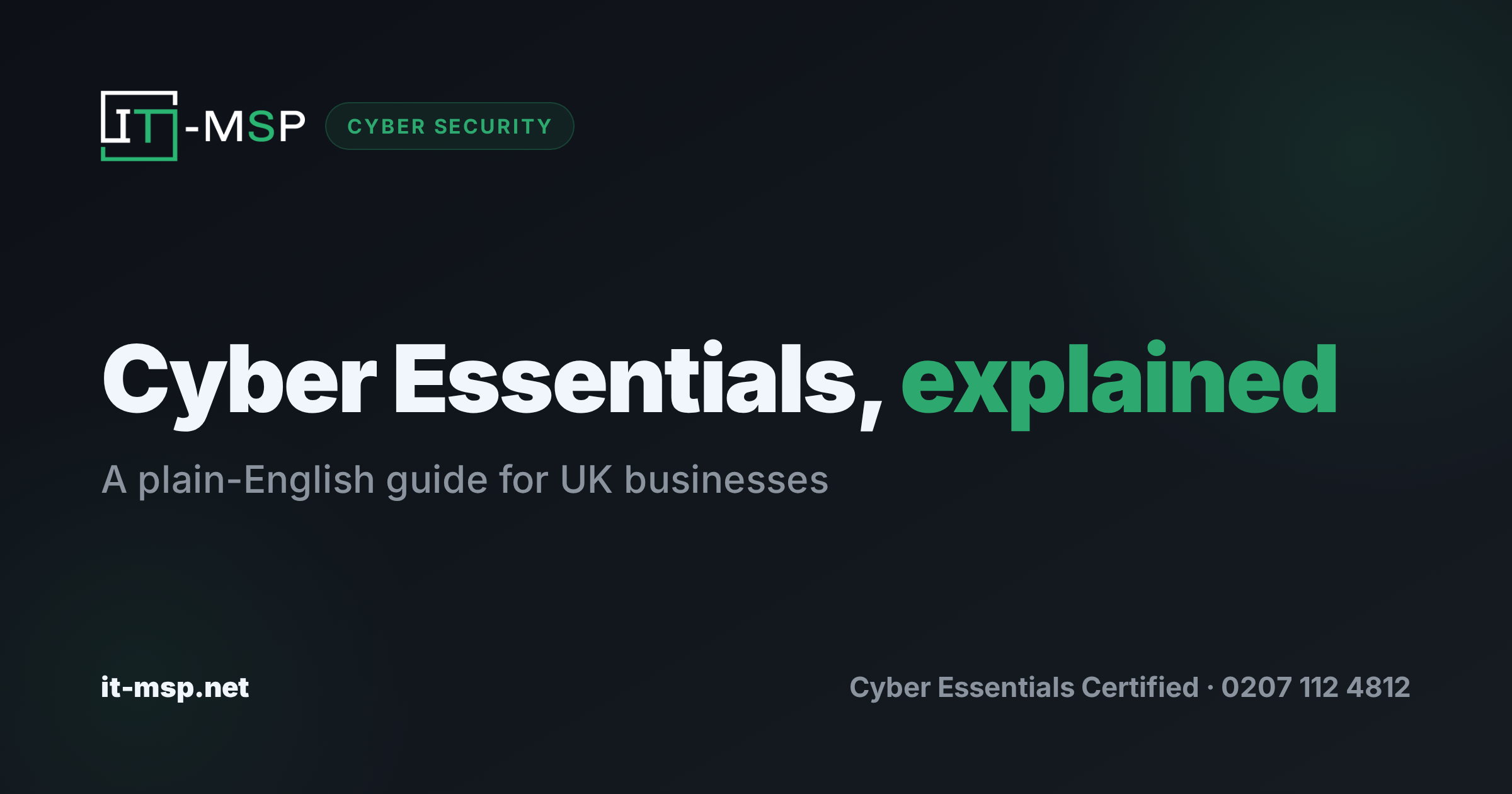 Cyber Essentials Explained: A Plain-English Guide for UK Businesses (2026)