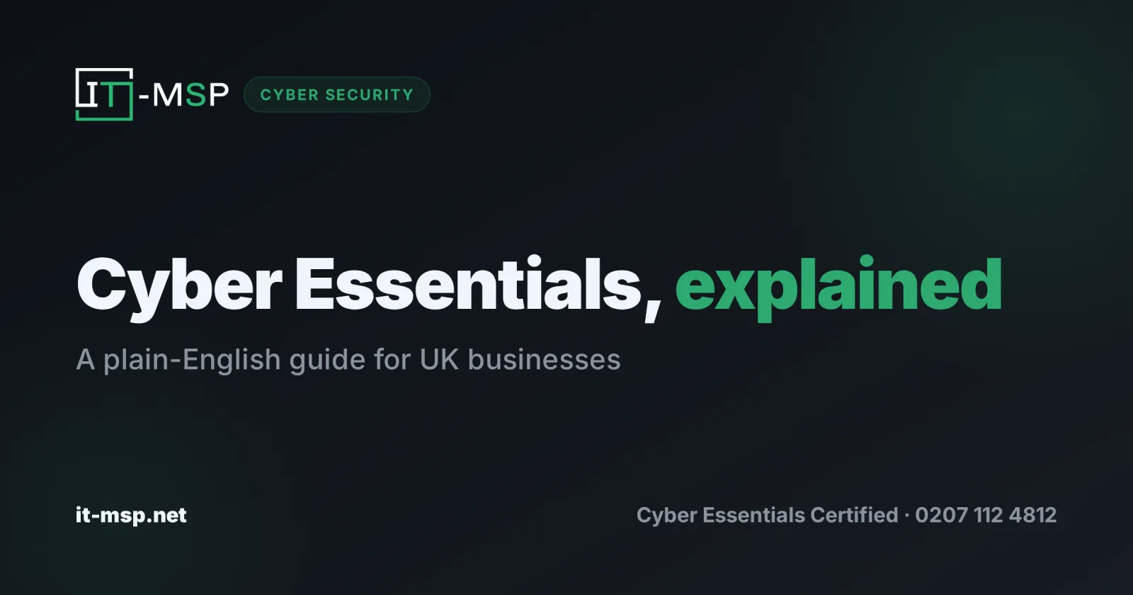 Cyber Essentials Explained: A Plain-English Guide for UK Businesses (2026)