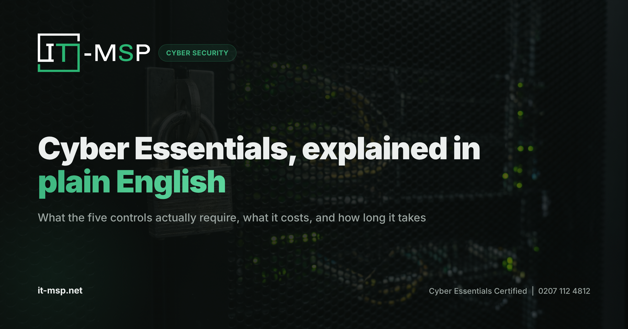 Cyber Essentials Explained: A Plain-English Guide for UK Businesses (2026)