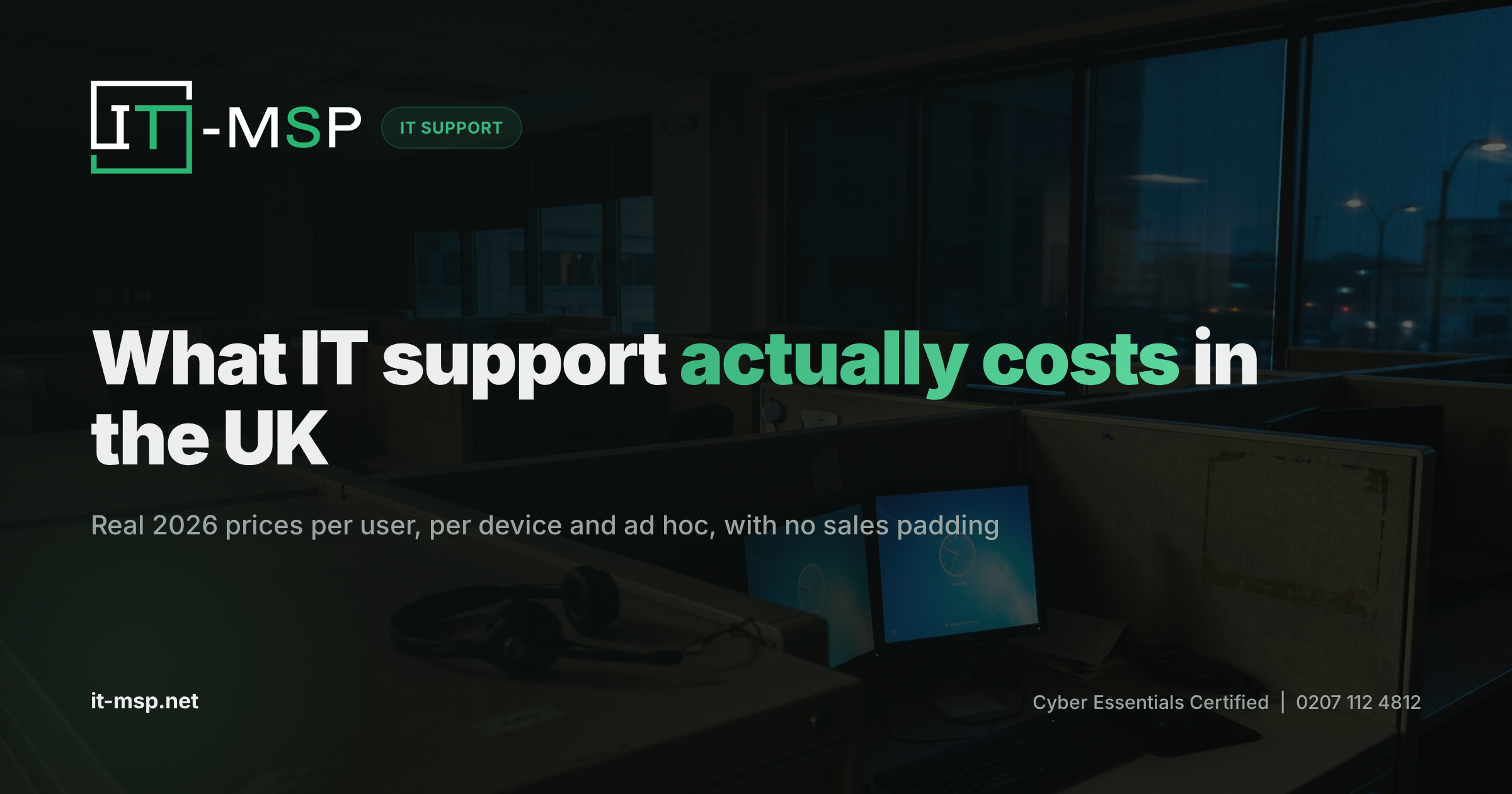 How Much Does IT Support Cost in the UK? Real Prices for 2026