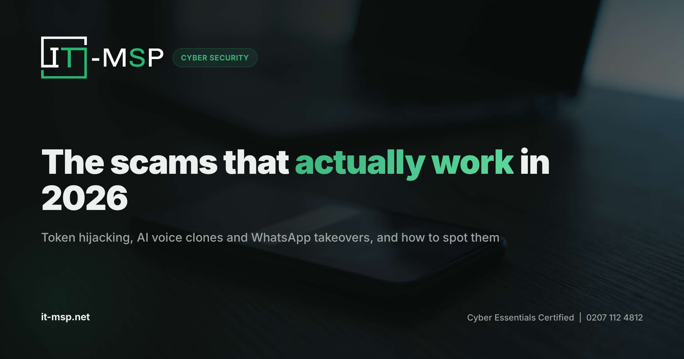 How to Spot Today's Cyber Scams: Token Hijacking, AI Voice Clones, WhatsApp Takeovers and More