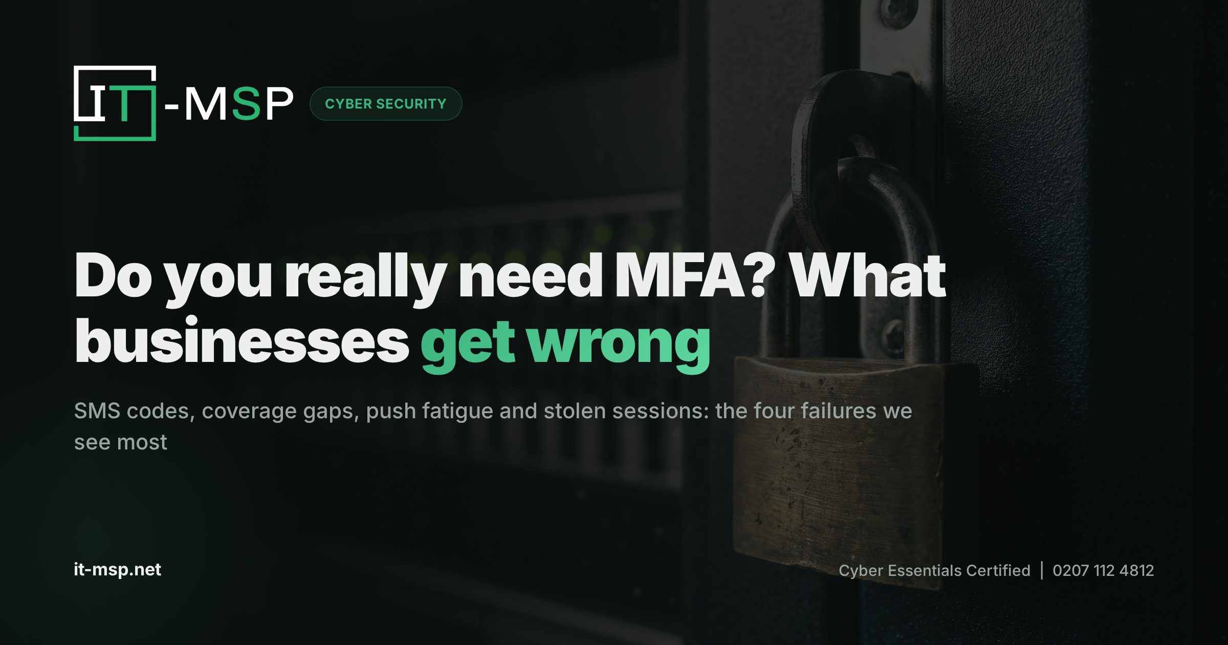 Do You Really Need MFA? What UK Businesses Get Wrong About Login Security