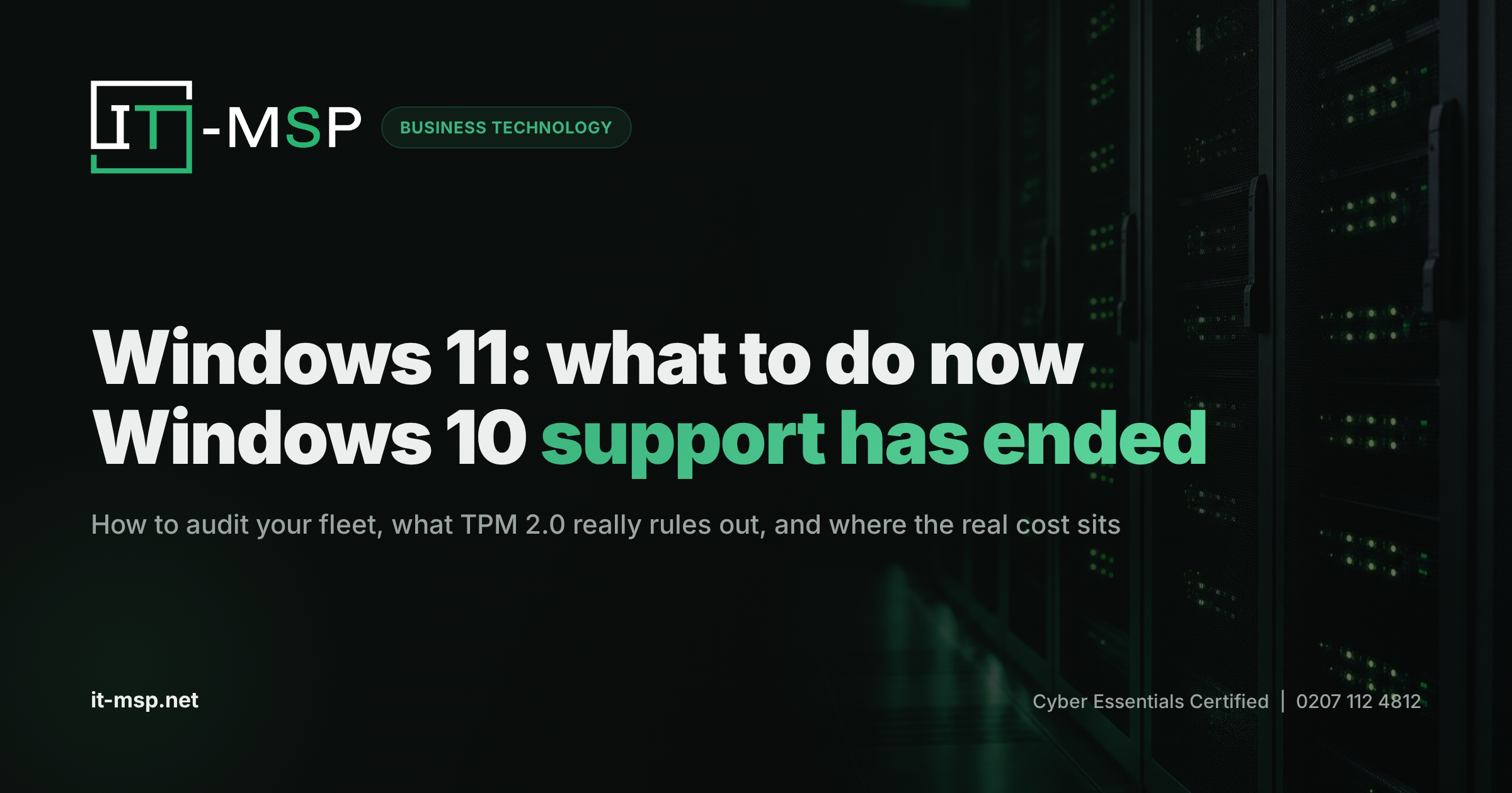 Windows 11 Upgrade: What UK Businesses Must Do Now Windows 10 Support Has Ended
